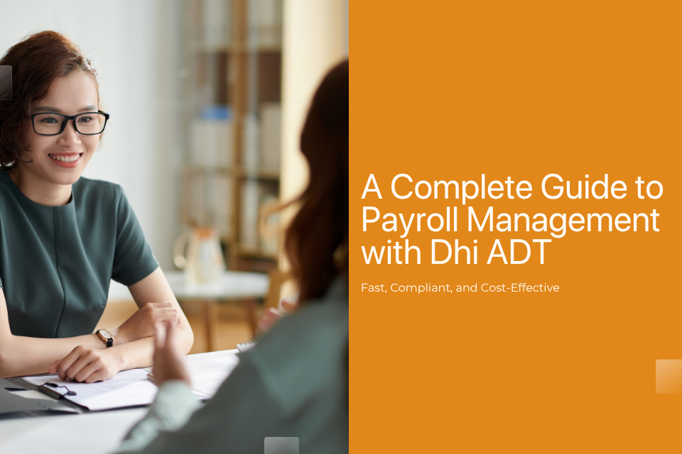 A Complete Guide to Payroll Management with Dhi ADT